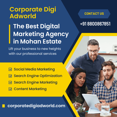 digital marketing mohan estate